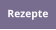 Rezepte